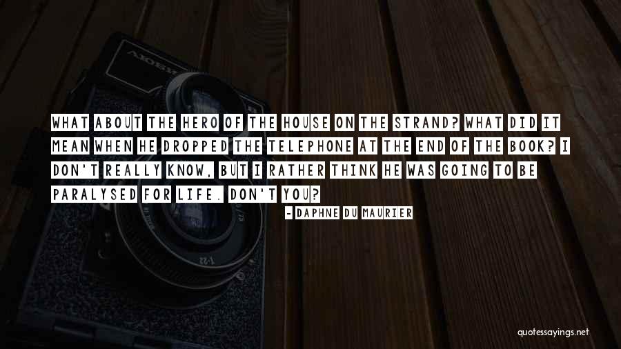 Daphne Du Maurier Quotes 2124390 Daphne Du Maurier Quotes 2124390