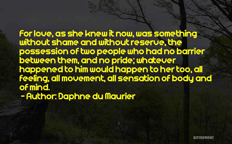 Daphne Du Maurier Quotes 909287