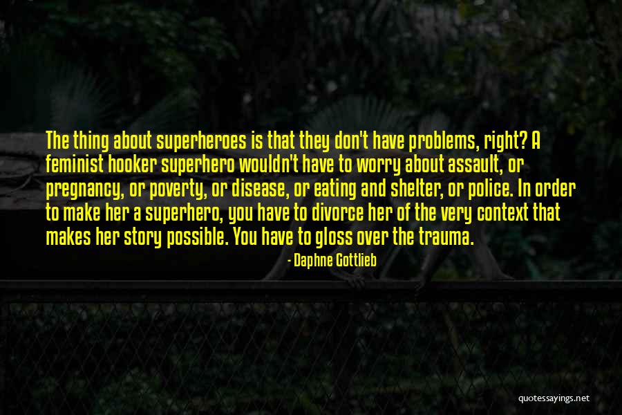 Daphne Gottlieb Quotes 1033263 Daphne Gottlieb Quotes 1033263