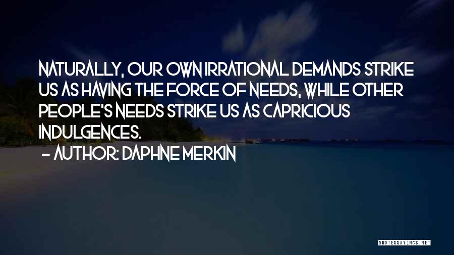 Daphne Merkin Quotes 320747