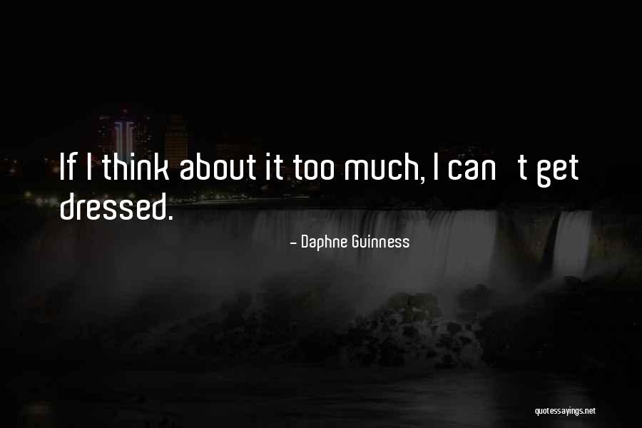 Daphne Quotes By Daphne Guinness