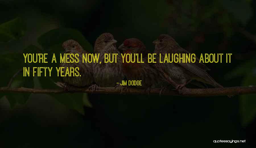 Dappen Cup Quotes By Jim Dodge Dappen Cup Quotes By Jim Dodge