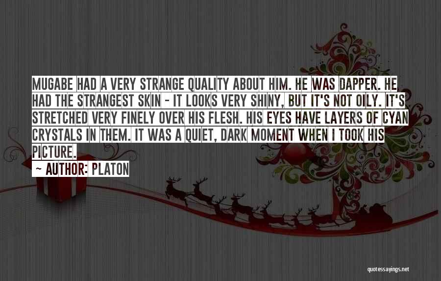 Dapper Quotes By Platon