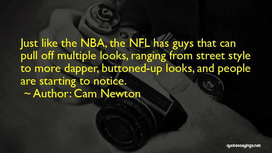Dapper Style Quotes By Cam Newton