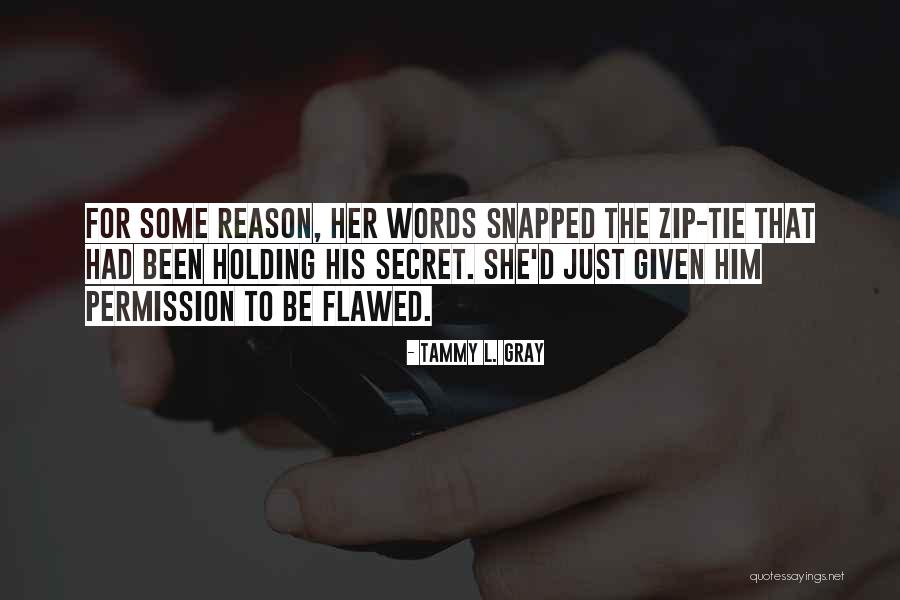 Dappled Shadows Quotes By Tammy L. Gray Dappled Shadows Quotes By Tammy L. Gray