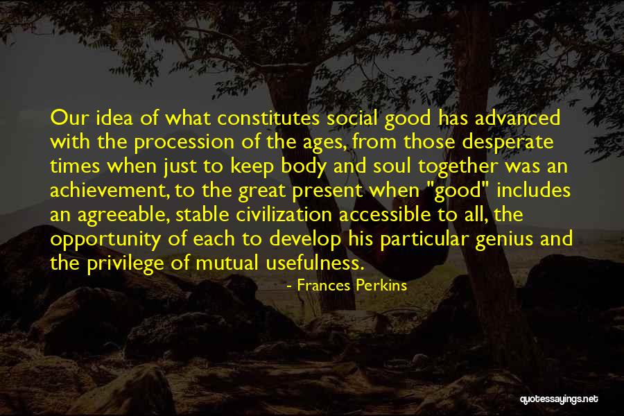 Dappolonia Monroeville Quotes By Frances Perkins Dappolonia Monroeville Quotes By Frances Perkins