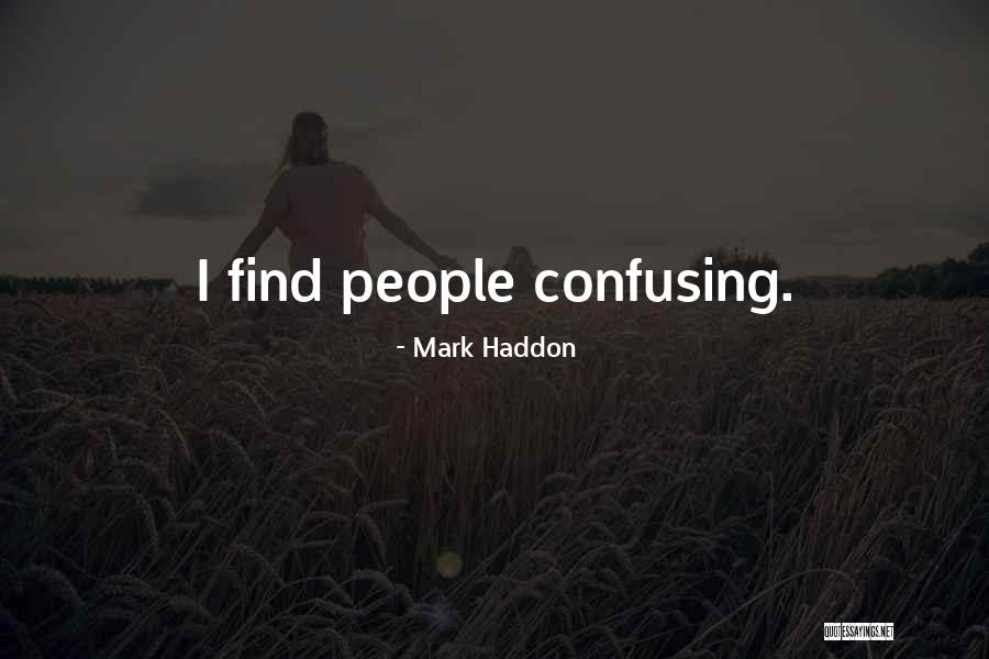 Dapre Colombia Quotes By Mark Haddon Dapre Colombia Quotes By Mark Haddon