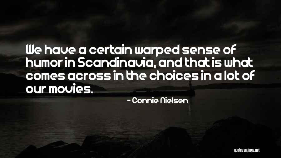 Dapuzzo Sportwing Quotes By Connie Nielsen Dapuzzo Sportwing Quotes By Connie Nielsen