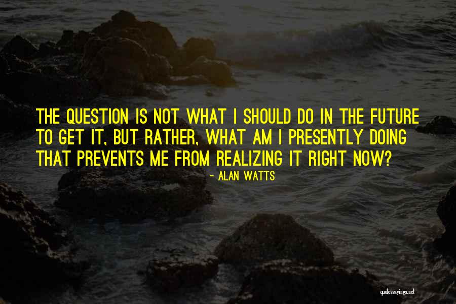 Daqueen Quotes By Alan Watts Daqueen Quotes By Alan Watts