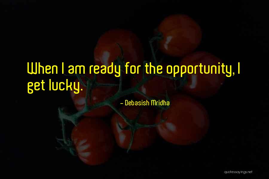 Daquino Pinot Quotes By Debasish Mridha