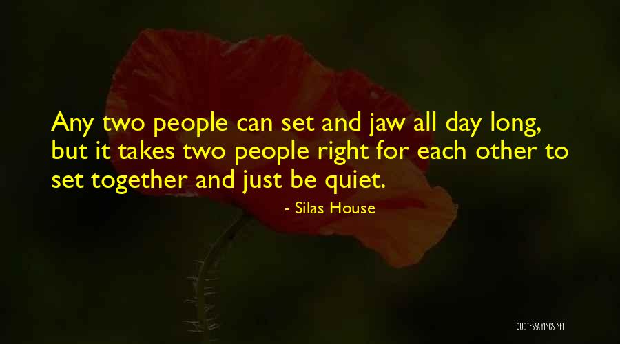 Dar Nyi Ign C Terv Quotes By Silas House Dar Nyi Ign C Terv Quotes By Silas House