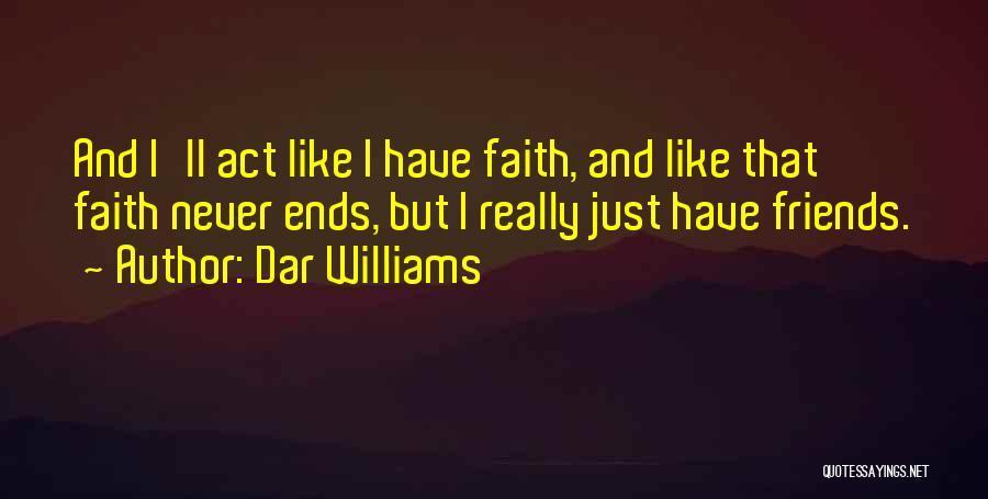 Dar Williams Quotes 1286423