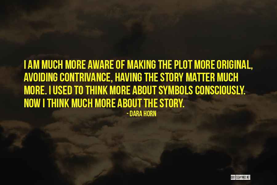 Dara Horn Quotes 1820228