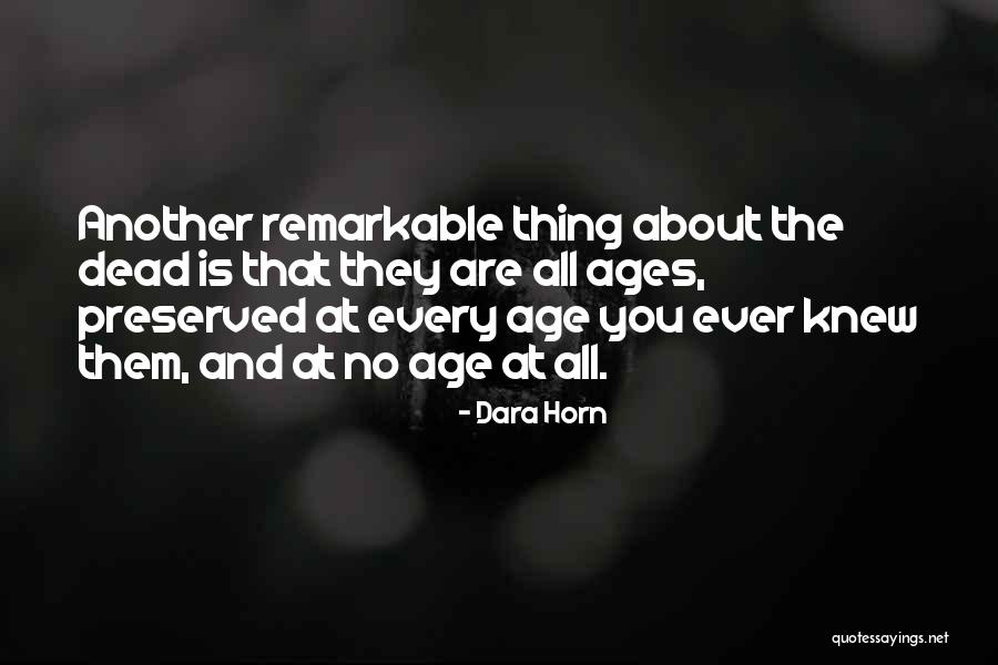 Dara Horn Quotes 2054371 Dara Horn Quotes 2054371