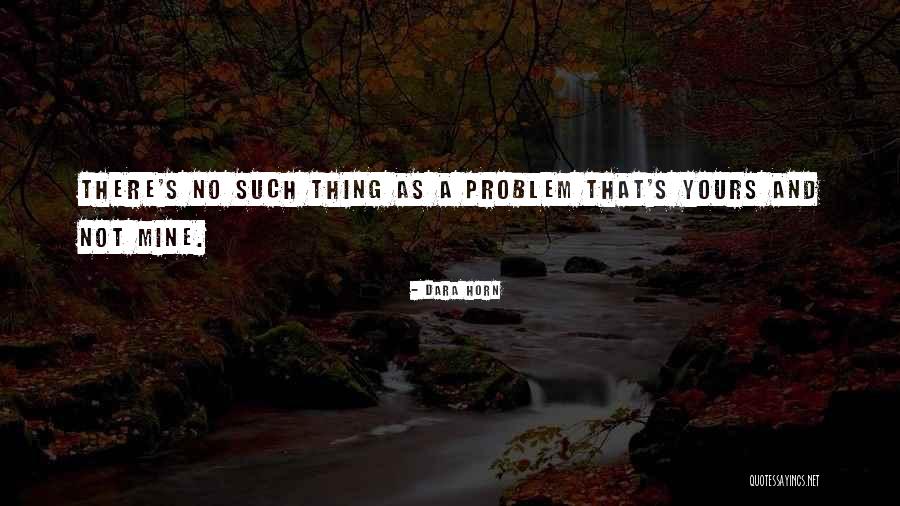 Dara Horn Quotes 206727 Dara Horn Quotes 206727