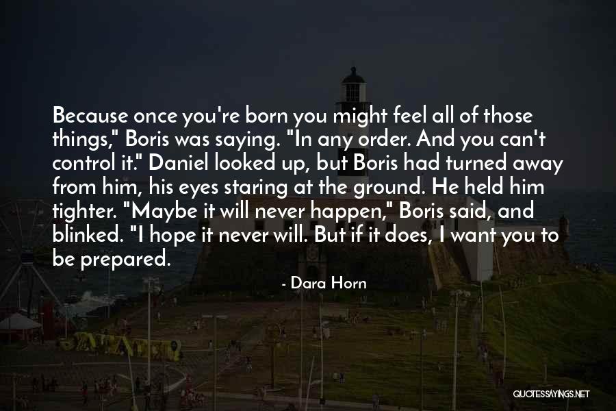 Dara Horn Quotes 2189397 Dara Horn Quotes 2189397