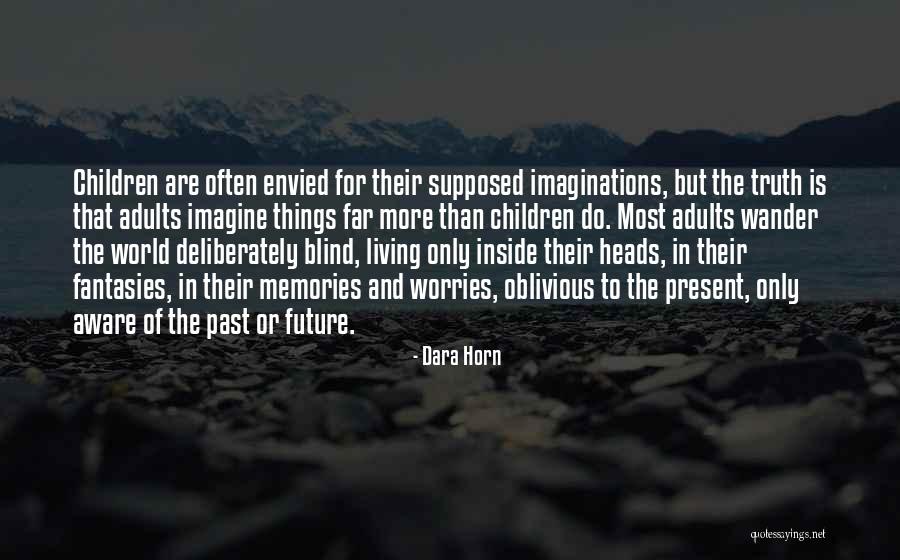 Dara Horn Quotes 456661 Dara Horn Quotes 456661
