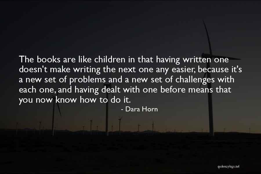 Dara Horn Quotes 644549