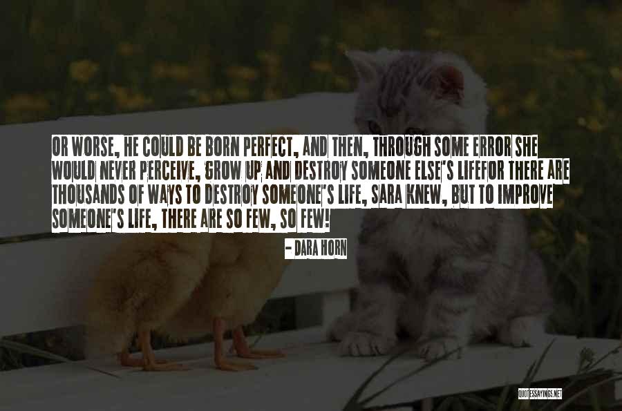Dara Horn Quotes 693077 Dara Horn Quotes 693077