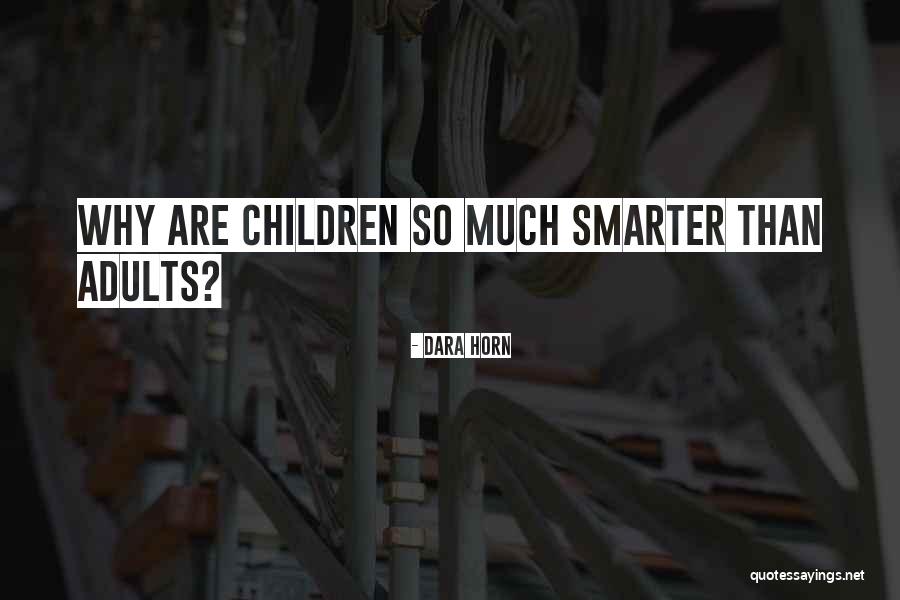 Dara Horn Quotes 900547 Dara Horn Quotes 900547