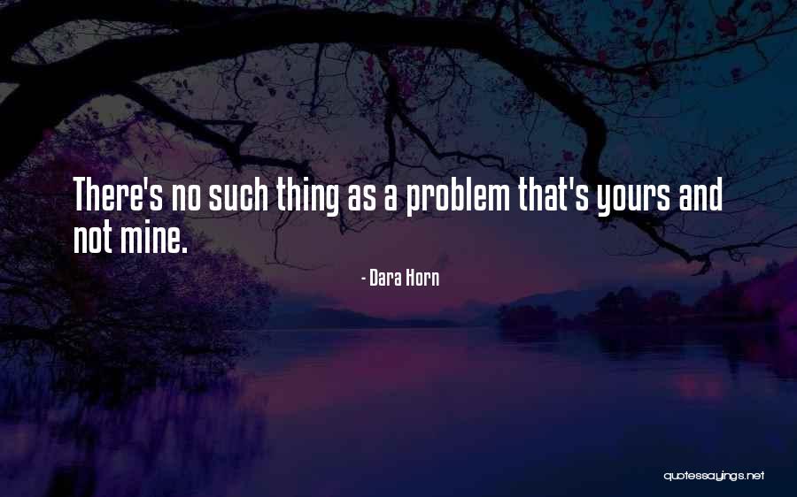 Dara O'briain Quotes By Dara Horn