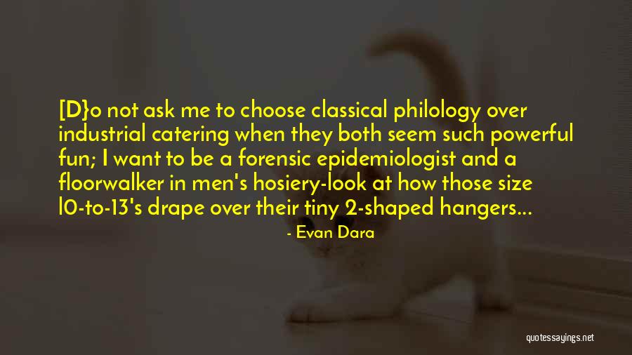 Dara O'briain Quotes By Evan Dara Dara O'briain Quotes By Evan Dara