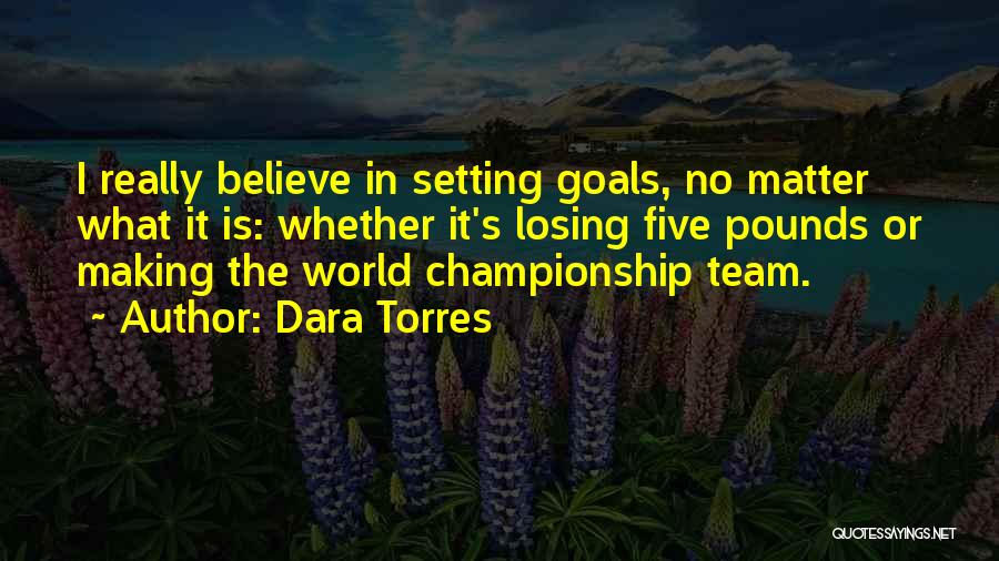 Dara Torres Quotes 1000267