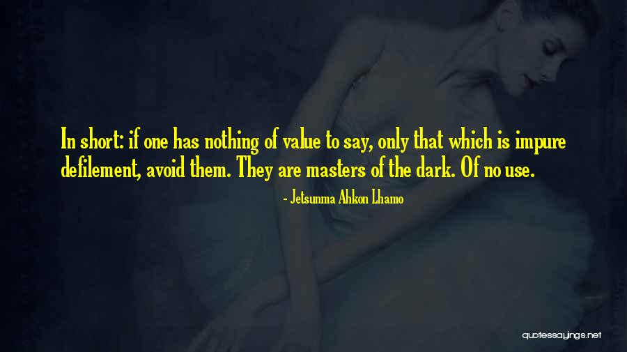 Darabian Quotes By Jetsunma Ahkon Lhamo Darabian Quotes By Jetsunma Ahkon Lhamo