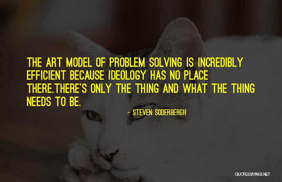 Darach Actor Quotes By Steven Soderbergh Darach Actor Quotes By Steven Soderbergh