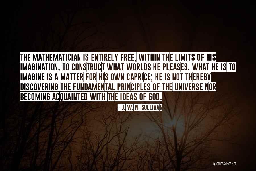 Daragh Omalley Quotes By J. W. N. Sullivan Daragh Omalley Quotes By J. W. N. Sullivan