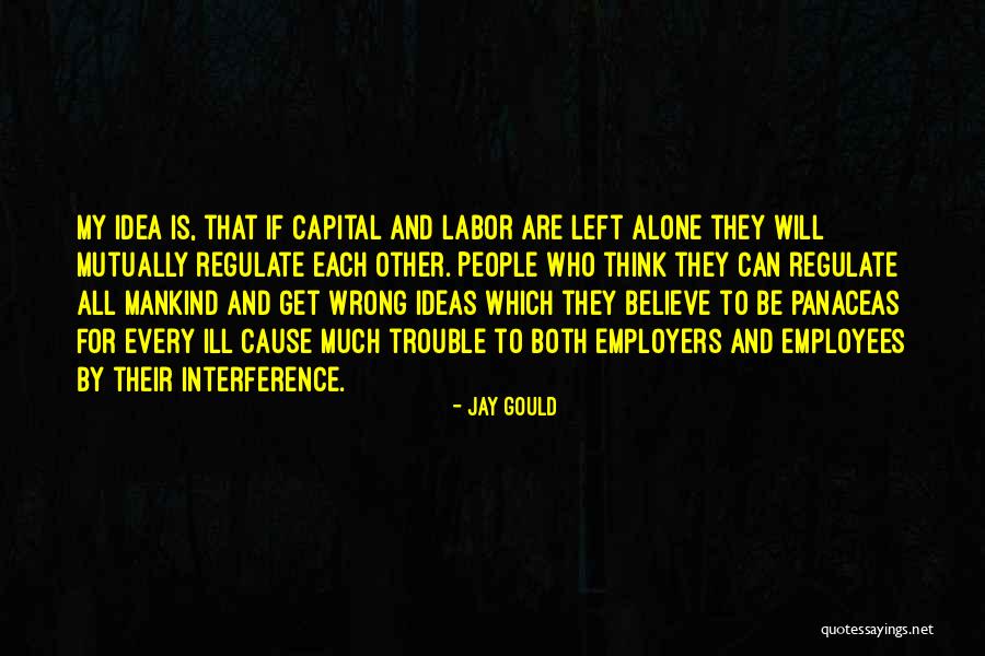 Daragh Omalley Quotes By Jay Gould Daragh Omalley Quotes By Jay Gould