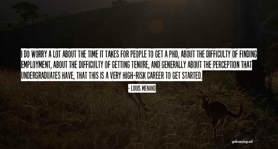 Daralyn Youtube Quotes By Louis Menand Daralyn Youtube Quotes By Louis Menand