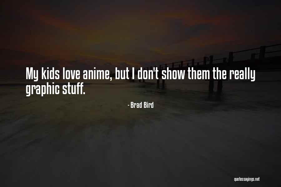 Darasa Letu Quotes By Brad Bird Darasa Letu Quotes By Brad Bird
