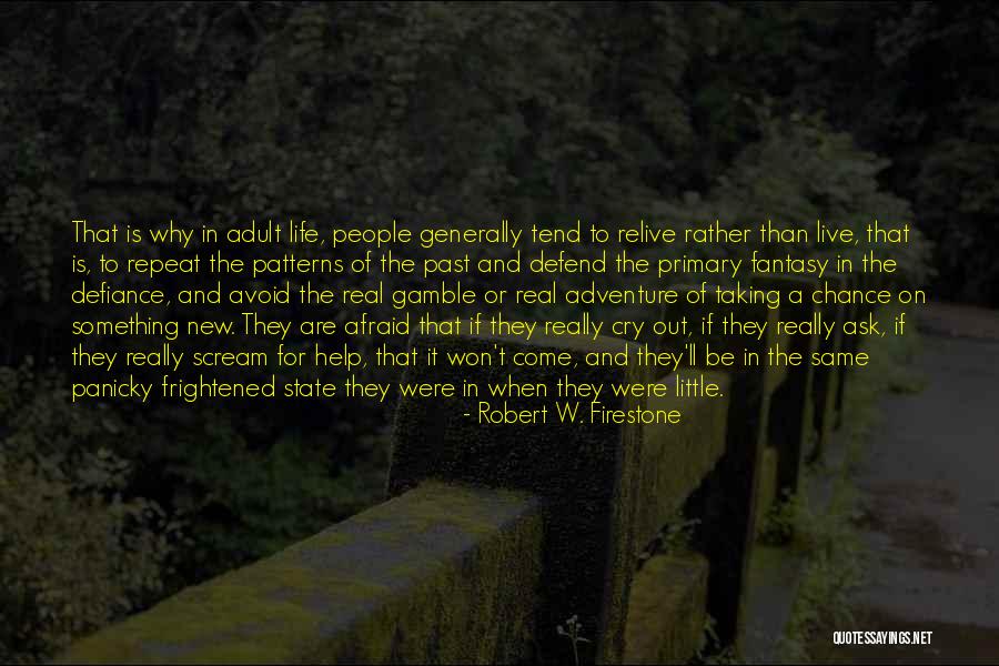 Darasa Letu Quotes By Robert W. Firestone Darasa Letu Quotes By Robert W. Firestone