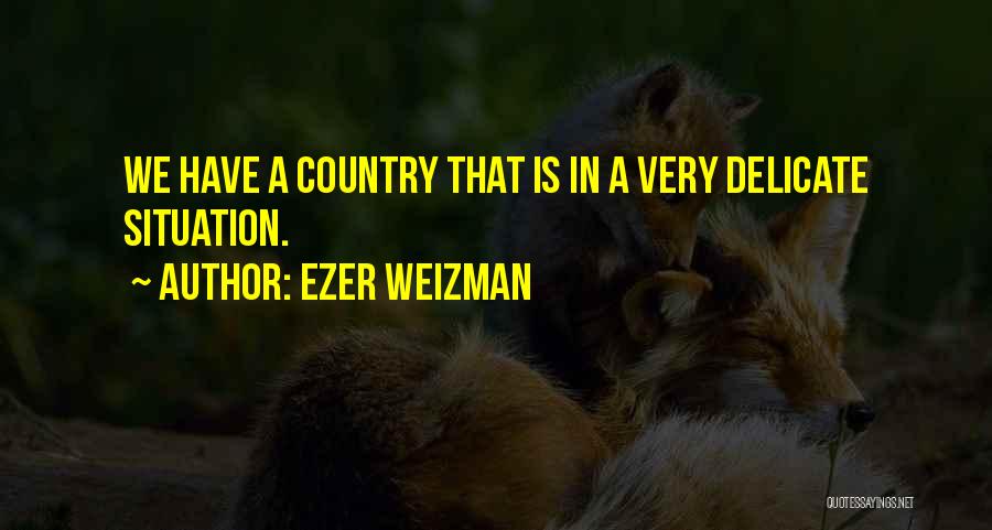 Darauf In English Quotes By Ezer Weizman