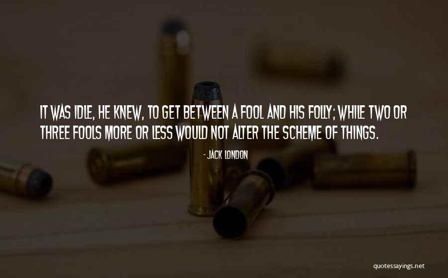 Darbari Song Quotes By Jack London Darbari Song Quotes By Jack London