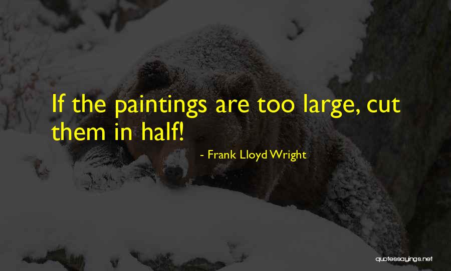 Darbasher Quotes By Frank Lloyd Wright Darbasher Quotes By Frank Lloyd Wright