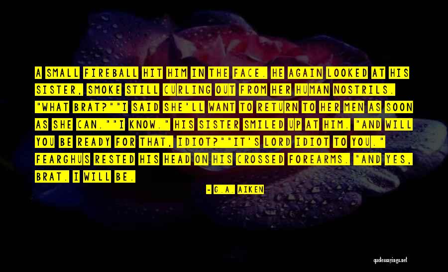 Darbes Barber Quotes By G.A. Aiken Darbes Barber Quotes By G.A. Aiken