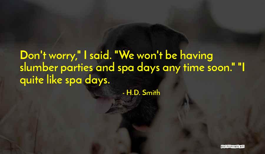 Darbonnier Quotes By H.D. Smith Darbonnier Quotes By H.D. Smith