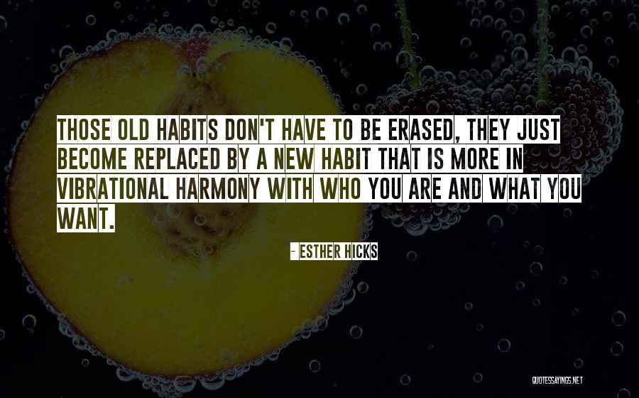 Darbs Valmiera Quotes By Esther Hicks Darbs Valmiera Quotes By Esther Hicks