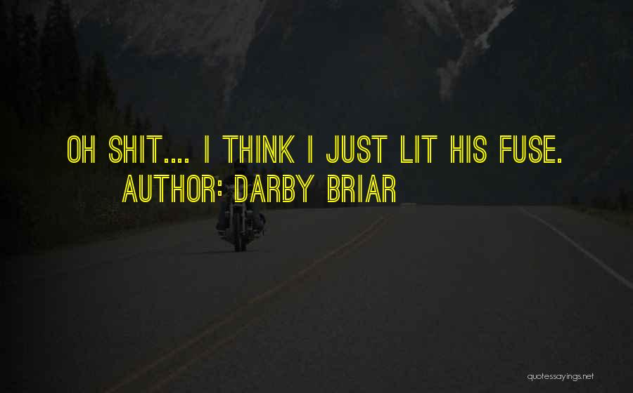 Darby Briar Quotes 1451162