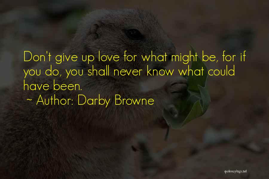 Darby Browne Quotes 625239