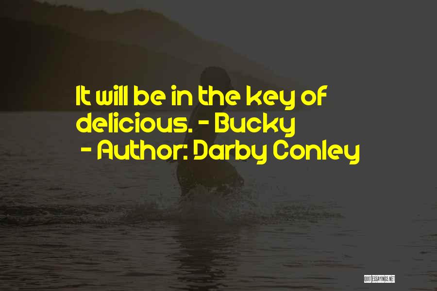 Darby Conley Quotes 2107756