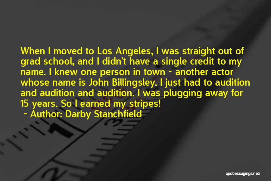 Darby Quotes By Darby Stanchfield