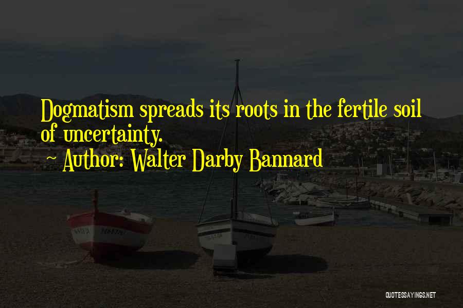 Darby Quotes By Walter Darby Bannard