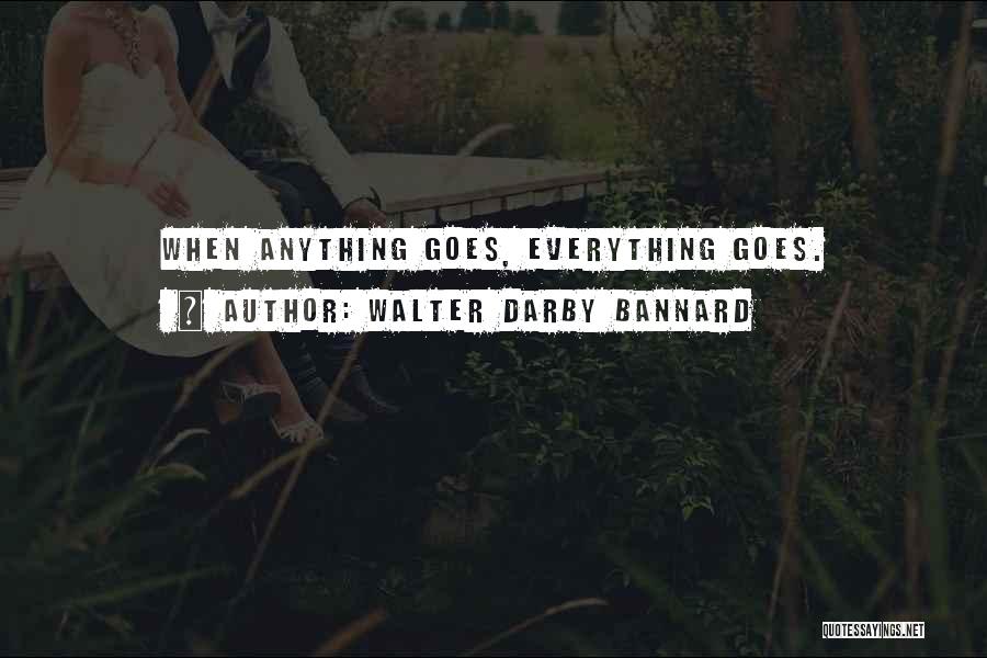 Darby Quotes By Walter Darby Bannard