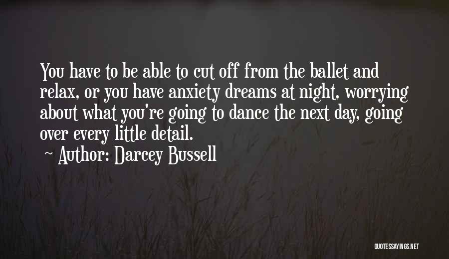 Darcey Bussell Quotes 209521