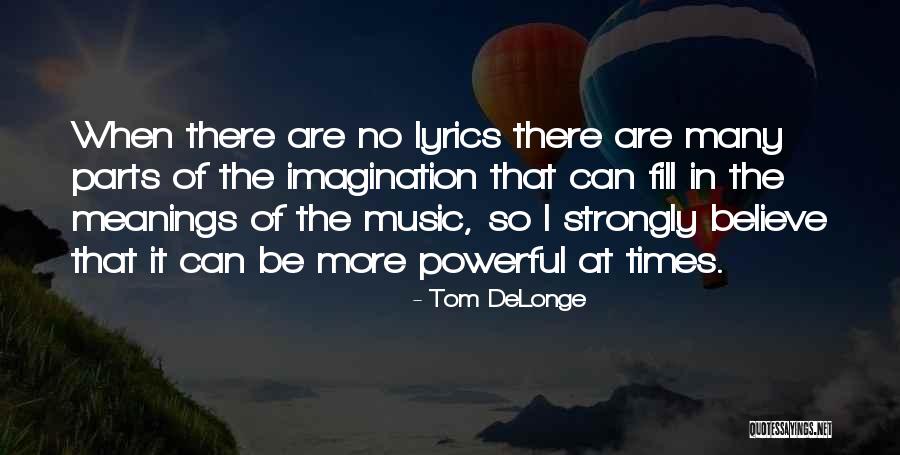 Darchinyan Quotes By Tom DeLonge Darchinyan Quotes By Tom DeLonge