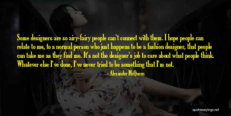 Darcia Narvaez Quotes By Alexander McQueen Darcia Narvaez Quotes By Alexander McQueen