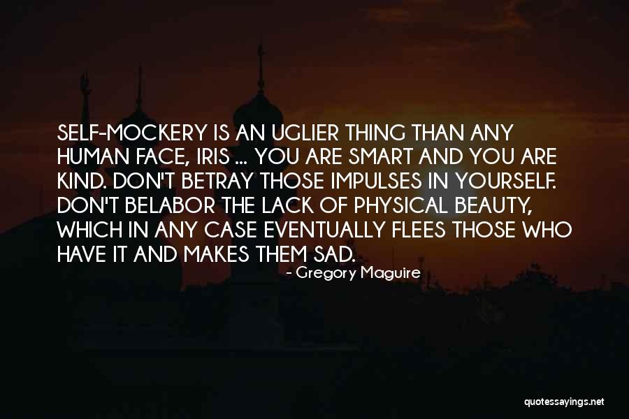 Darcia Narvaez Quotes By Gregory Maguire Darcia Narvaez Quotes By Gregory Maguire